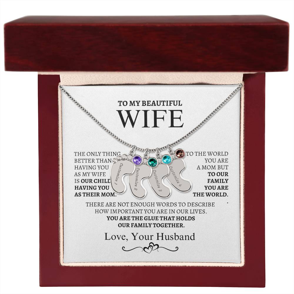 To My Wife You are the glue that bonds us together.