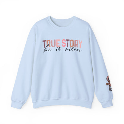 True Story He is risen