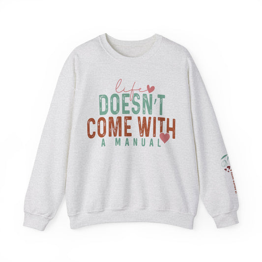 Life doesn’t come with a manual