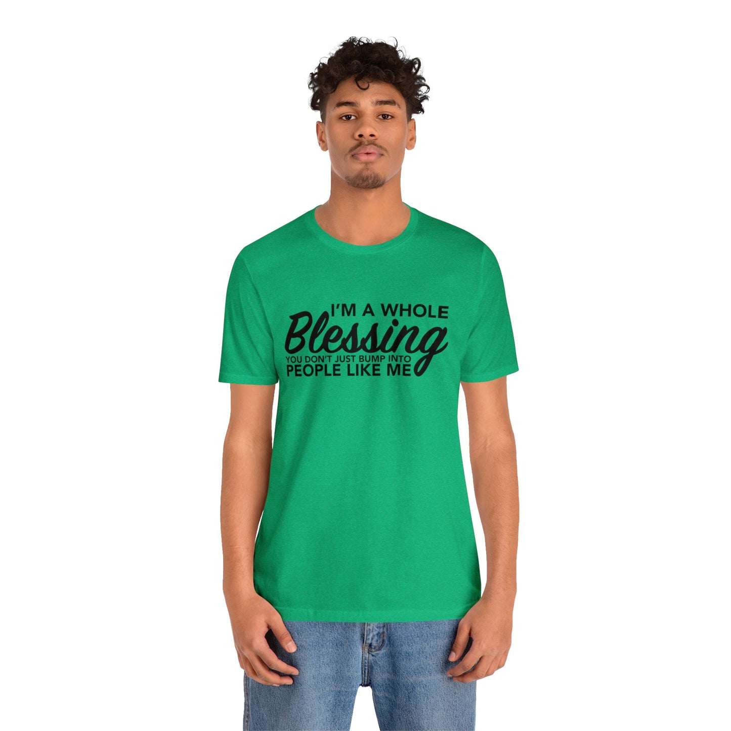 I’m a whole blessing Tee