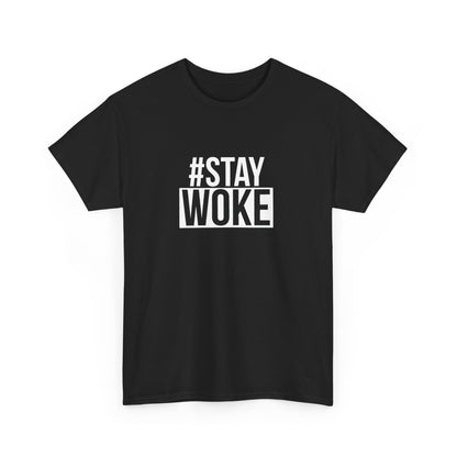 Stay Woke