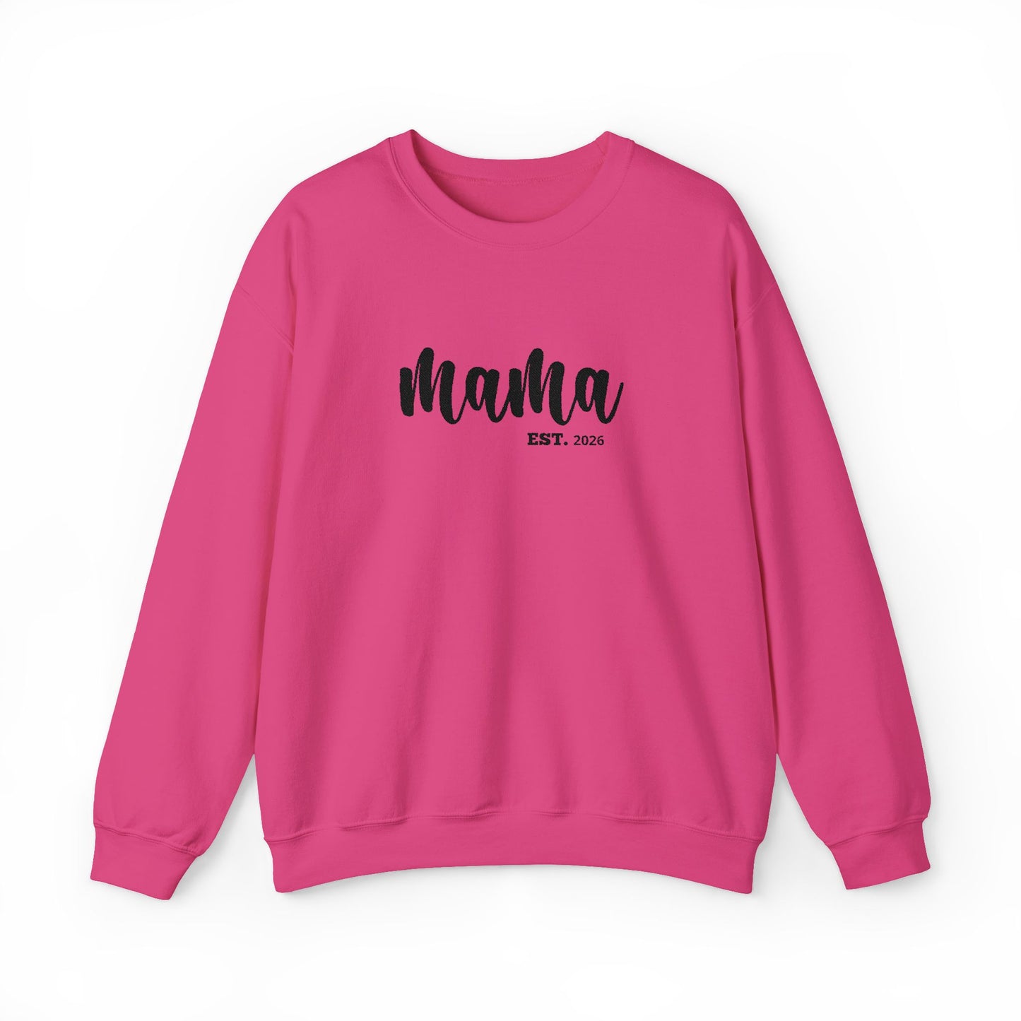Mama EST. ™ Crewneck Sweatshirt