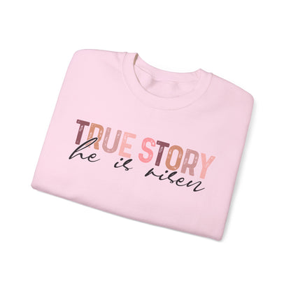 True Story He is risen