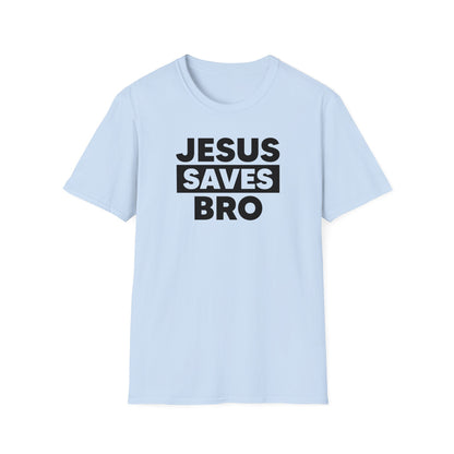 Jesus saves bro T-Shirt