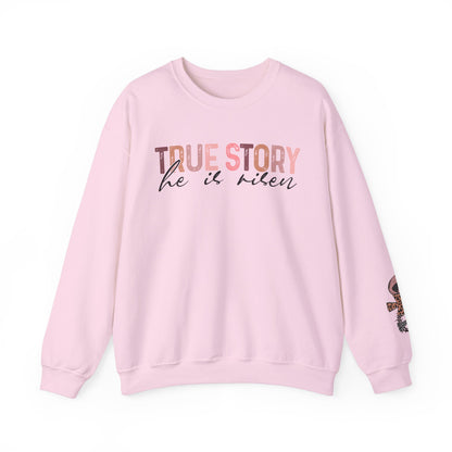 True Story He is risen