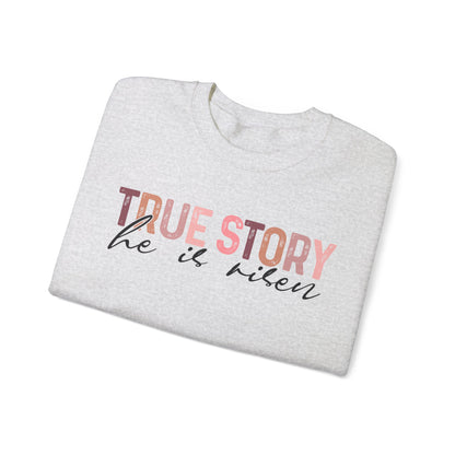 True Story He is risen