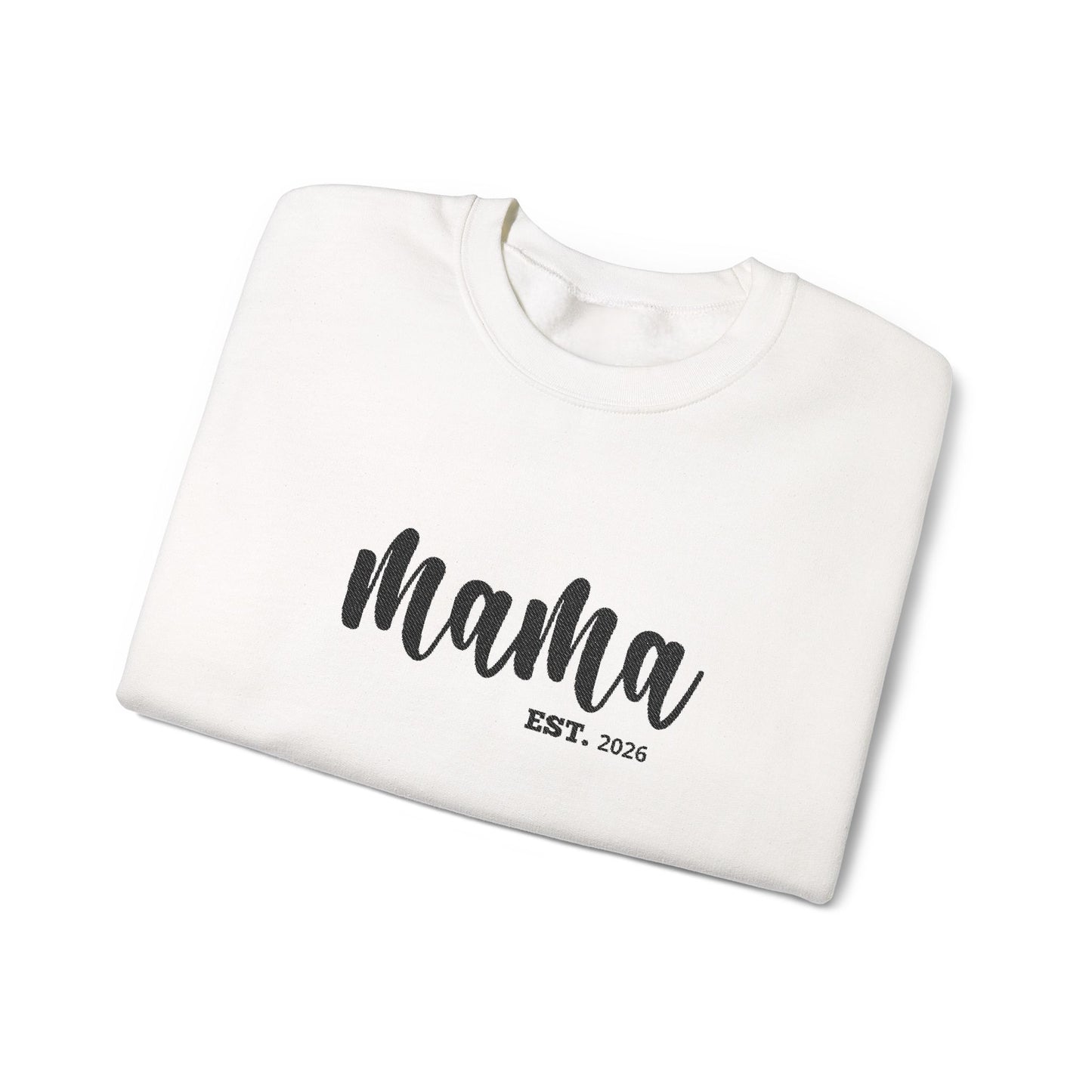 Mama EST. ™ Crewneck Sweatshirt