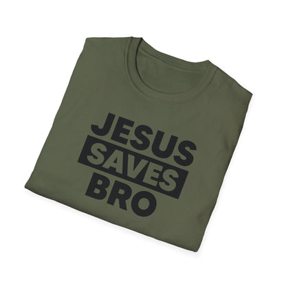 Jesus saves bro T-Shirt