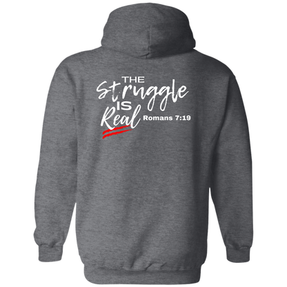 The Struggle is real Hoodie