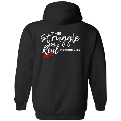 The Struggle is real Hoodie