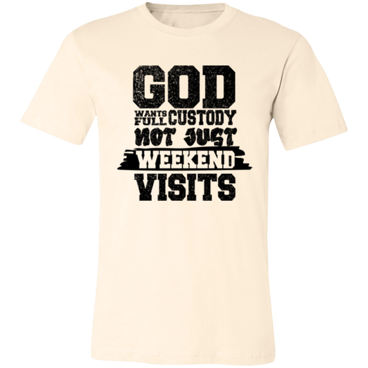 God wants full custody