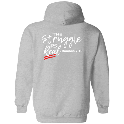 The Struggle is real Hoodie