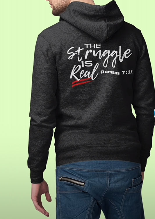 The Struggle is real Hoodie