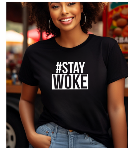 Stay Woke