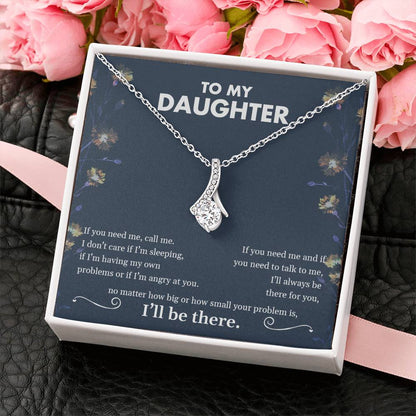 My Daughter | I'll be there - Alluring Beauty necklace