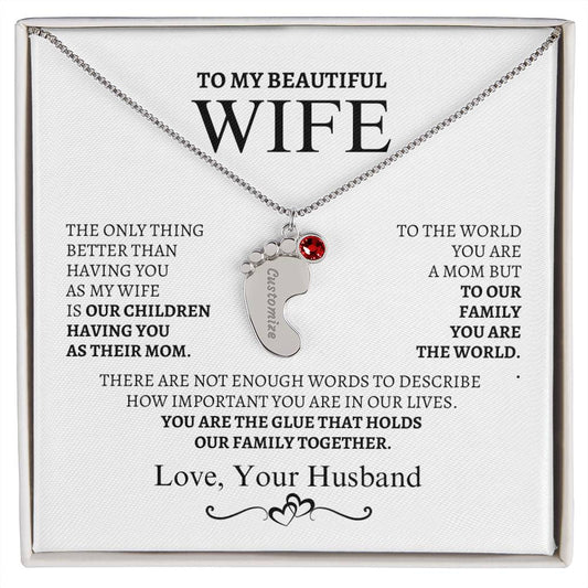 To My Wife You are the glue that bonds us together.