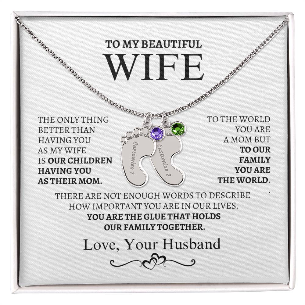 To My Wife You are the glue that bonds us together.