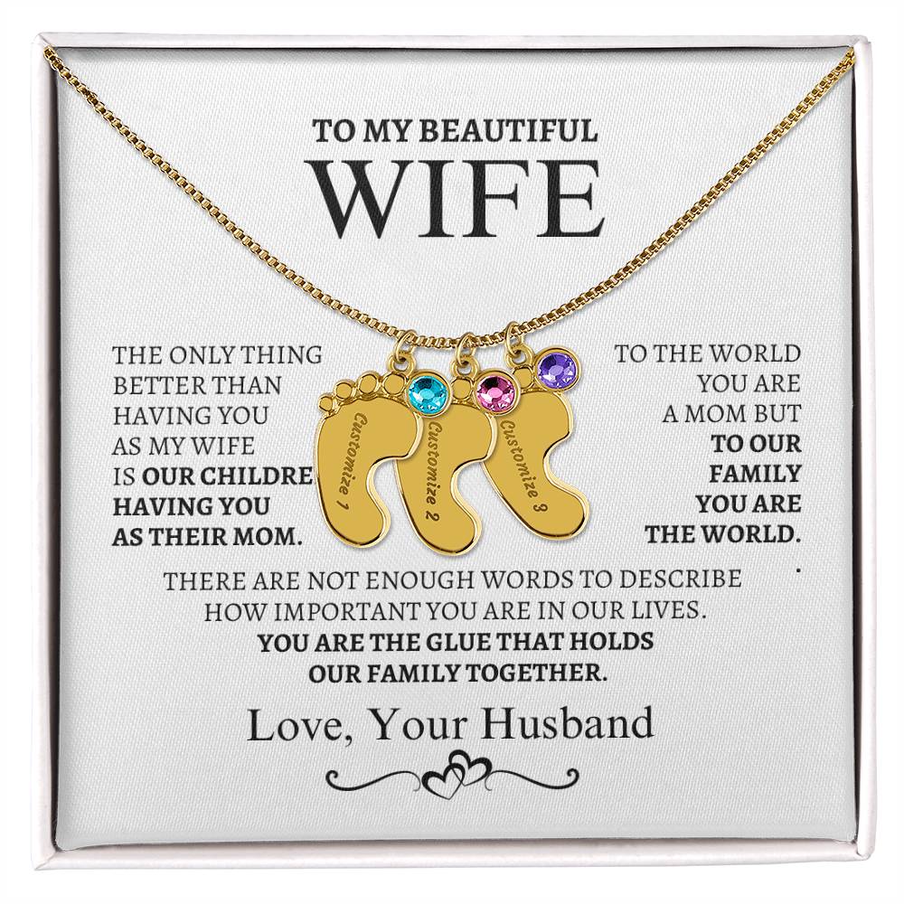 To My Wife You are the glue that bonds us together.