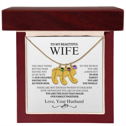 To My Wife You are the glue that bonds us together.