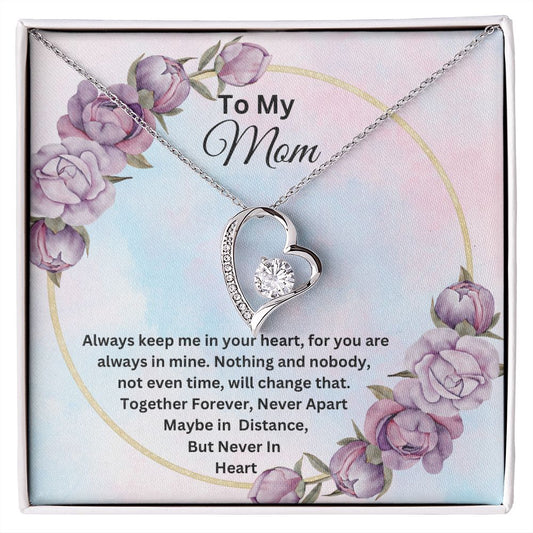 To My Mom Forever Love Necklace