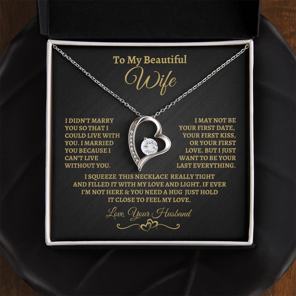 To My Beautiful Wife, I can't live without you 💖