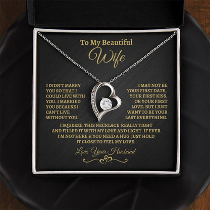To My Beautiful Wife, I can't live without you 💖