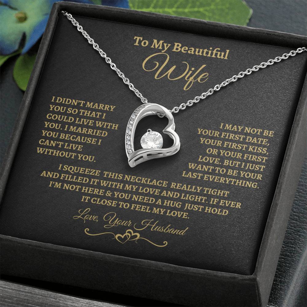 To My Beautiful Wife, I can't live without you 💖