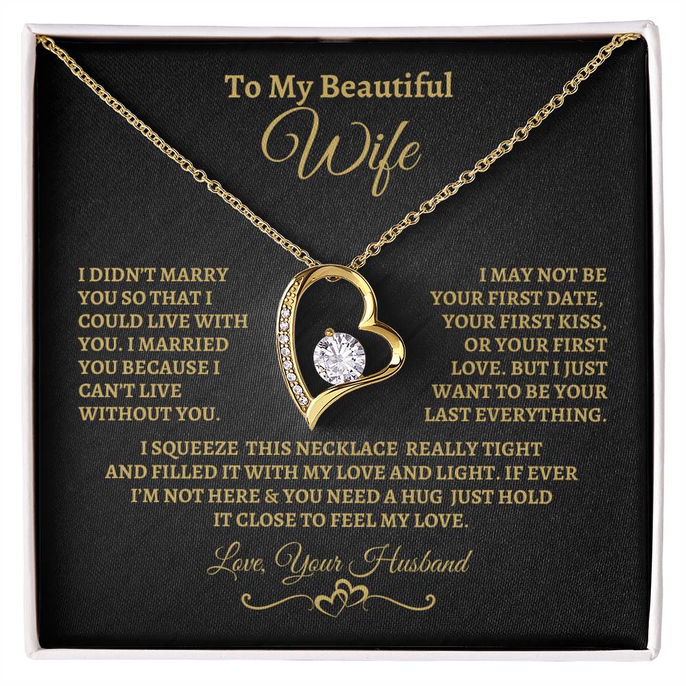 To My Beautiful Wife, I can't live without you 💖