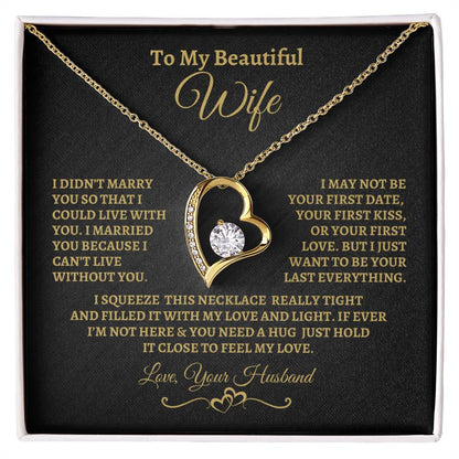 To My Beautiful Wife, I can't live without you 💖