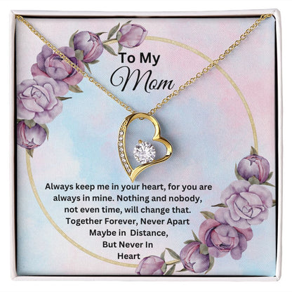 To My Mom Forever Love Necklace