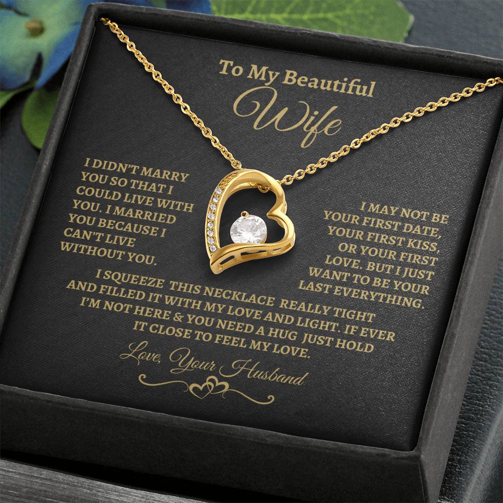 To My Beautiful Wife, I can't live without you 💖