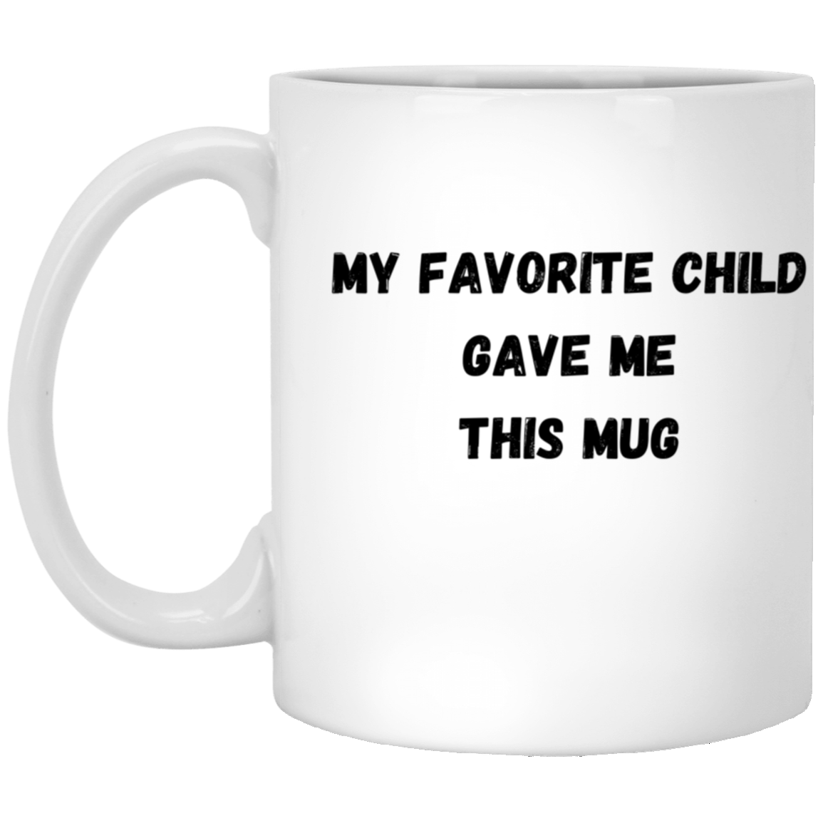 y Favourite Child Gave e This ug – Pink Ceraic Coffee ug – other y Favourite Child Gave e This ug – Pink Ceraic Coffee ug – other