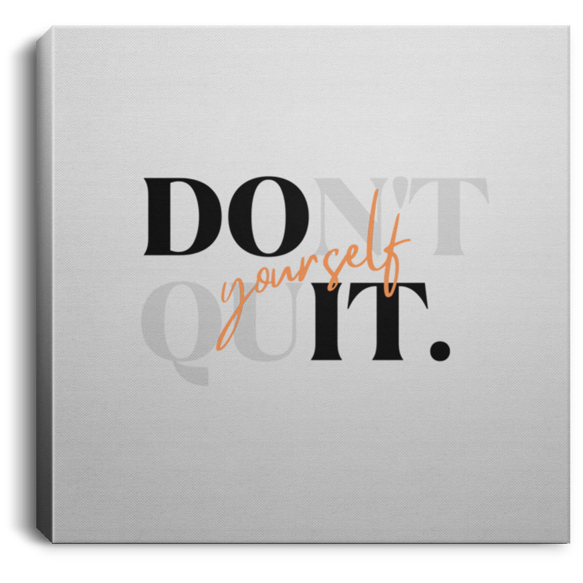 Don't Quit