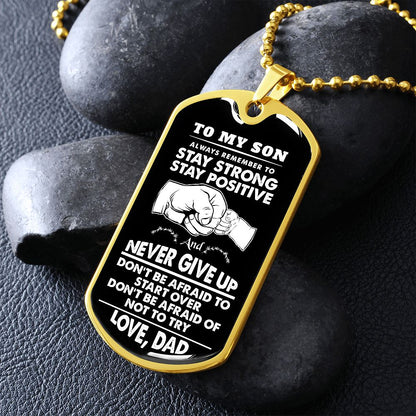 My Son | Never give up - Dog tag