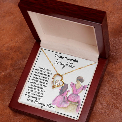 To My Beautiful Daughter Forever Love Necklace