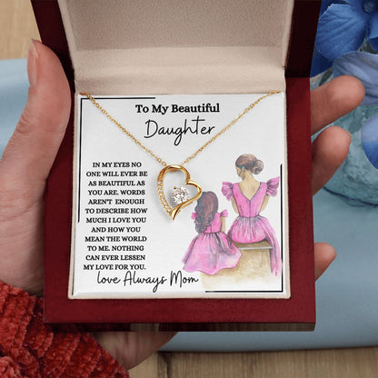 To My Beautiful Daughter Forever Love Necklace
