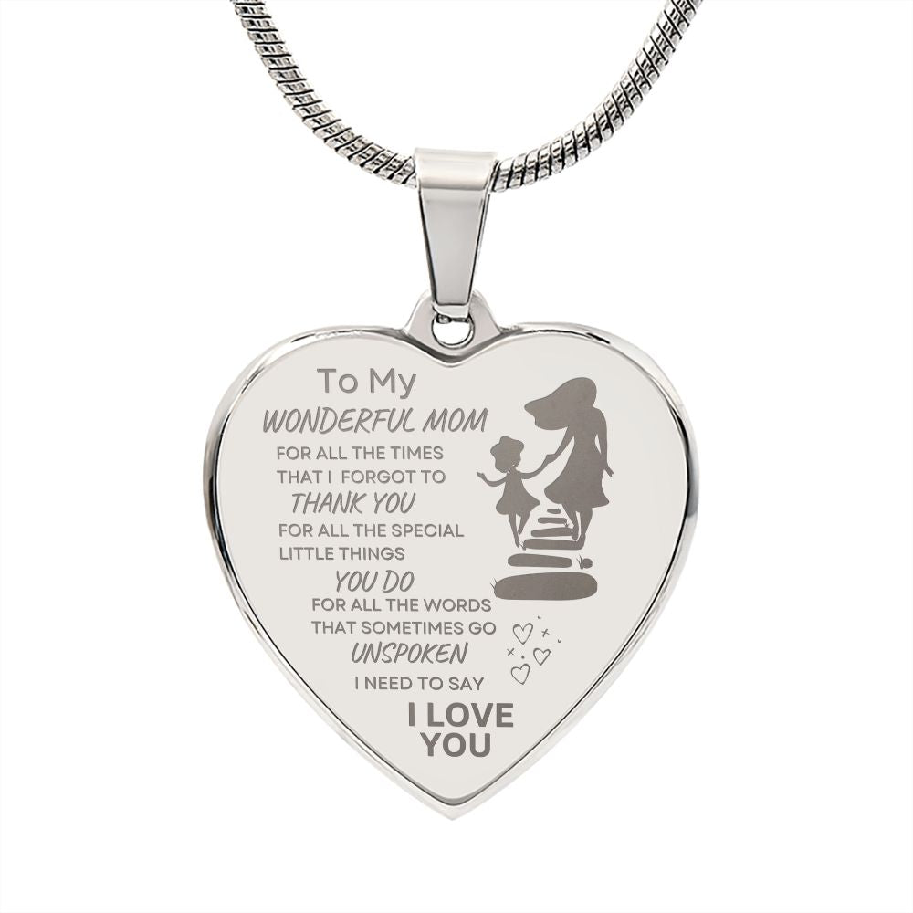 TO MY WONDERFUL MOM Engraved Heart Necklace