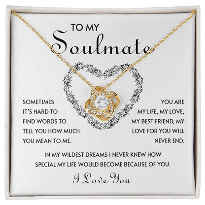 My Soulmate | You mean so much to me - Love Knot Necklace