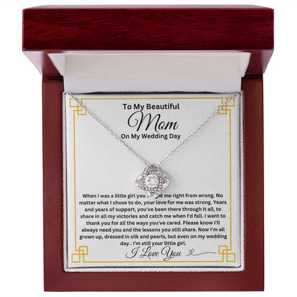 To My Mom on My Wedding Day Love Knot Necklace