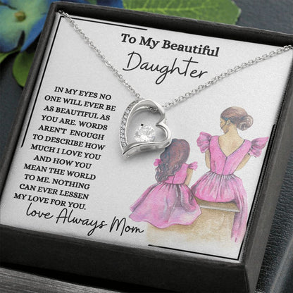 To My Beautiful Daughter Forever Love Necklace