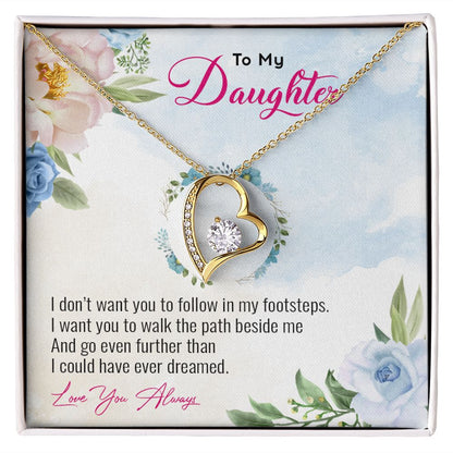 My Daughter | Follow your heart - Forever Love Necklace