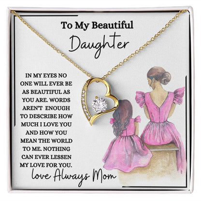 To My Beautiful Daughter Forever Love Necklace
