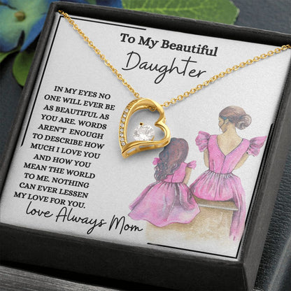 To My Beautiful Daughter Forever Love Necklace